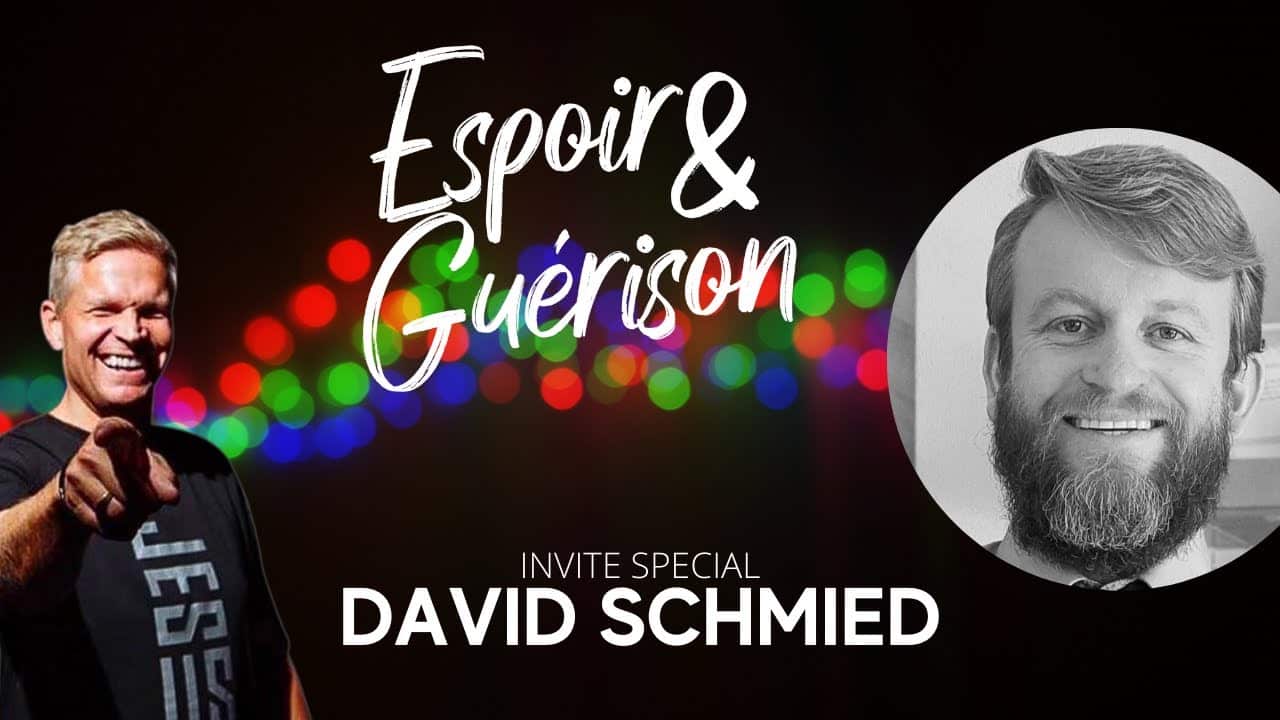 Espoir-amp-Guerison-avec-Jean-Luc-Trachsel-invite-special-David-Schmied