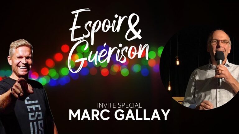 Espoir-amp-Guerison-avec-Jean-Luc-Trachsel-invite-special-Marc-Gallay