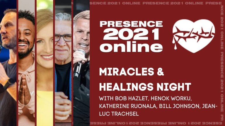 Presence-2021-Soiree-Miracles-amp-Guerisons-avec-Bill-Johnson-Katherine-Ruonala-Bob-Hazlett-etc