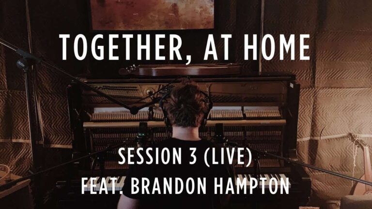 Together-At-Home-Session-3-LIVE-feat.-Brandon-Hampton